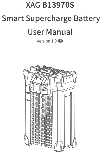 XAG B13970S Smart Supercharge Battery User Manual-V1.0