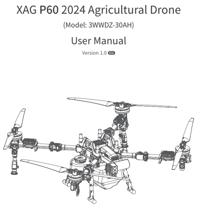 XAG P60 2024 Agricultural Drone User Manual-V1.0