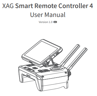 XAG Smart Remote Controller 4 User Manual-V1.0